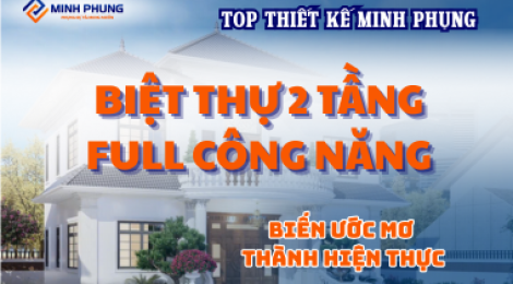 THIẾT KẾ BIỆT THỰ 2 TẦNG QUẬN 9