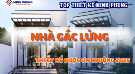 THIẾT KẾ NHÀ GÁC LỬNG