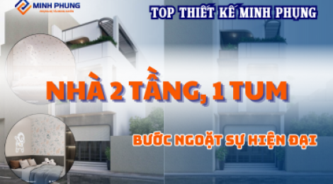 THIẾT KẾ NHÀ 2 TẦNG, 1 TUM - LONG AN