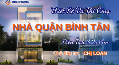 CÔNG TRÌNH NHÀ CHỊ LOAN BÌNH TÂN