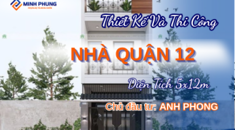 CÔNG TRÌNH XÂY NHÀ TRỌN GÓI NHÀ 1 TRỆT 1 LẦU 1 SÂN THƯỢNG CỦA ANH PHONG QUẬN 12