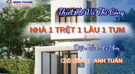 CÔNG TRÌNH XÂY NHÀ TRỌN GÓI NHÀ 1 TRỆT 1 LẦU 1 TUM CỦA ANH TUẤN QUẬN 12