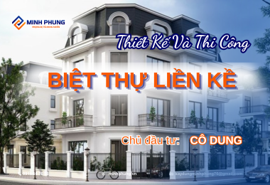 CÔNG TRÌNH BIỆT THỰ LIỀN KỀ CÔ DUNG - TÂN MỸ, LONG AN