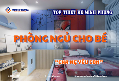THIẾT KẾ NỘI THẤT PHÒNG NGỦ CHO CON