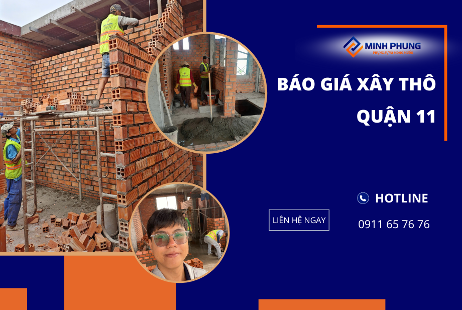BÁO GIÁ XÂY NHÀ PHẦN THÔ QUẬN 11 MỚI NHẤT 2025