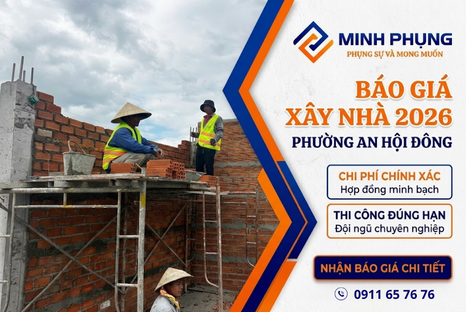 Báo Giá Xây Nhà Trọn Gói Phường An Hội Đông TPHCM 2026 – Giá Thật, Không Phát Sinh