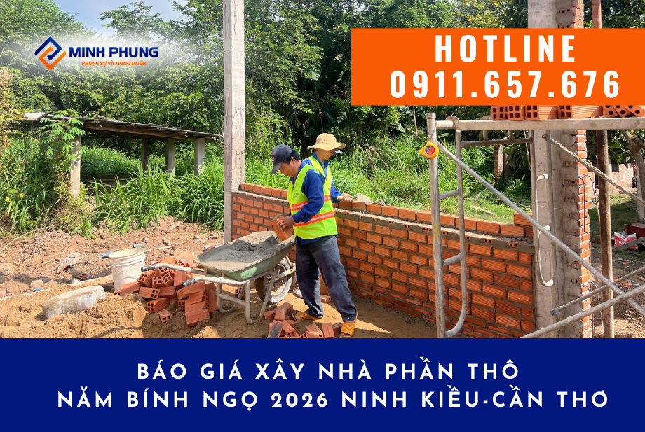 BÁO GIÁ XÂY NHÀ PHẦN THÔ NINH KIỀU CẦN THƠ 2026 ĐỘC QUYỀN