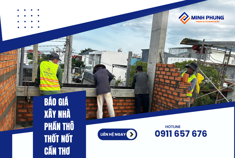 BÁO GIÁ XÂY NHÀ PHẦN THÔ THỐT NỐT CẦN THƠ 2026